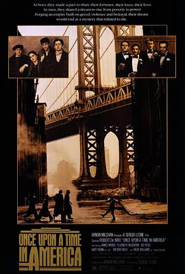 91TV影院《美国往事 Once Upon a Time in America》免费在线观看