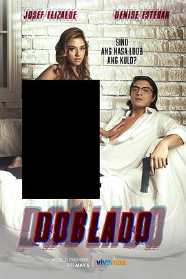 91TV影院《多布拉多 Doblado》免费在线观看