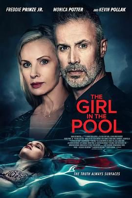 91TV影院《泳池里的女人 The Girl in the Pool》免费在线观看